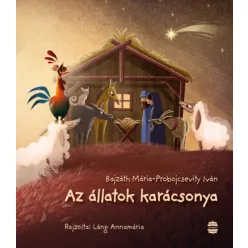   Az állatok karácsonya -  Bajzáth Mária, Probojcsevity Iván