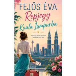   Repjegy Kuala Lumpurba (élfestett) - Fejős Éva (kötött áras)