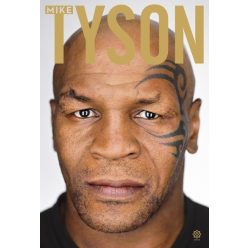 Mike Tyson - Kendőzetlen igazság 