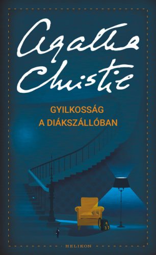 Gyilkosság a diákszállóban - Agatha Christie