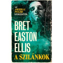 A szilánkok- Bret Easton Ellis