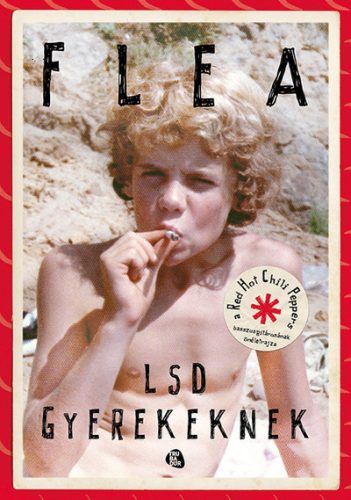 Flea - LSD gyerekeknek 