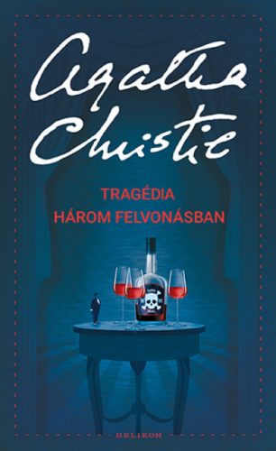 Tragédia három felvonásban - Christie Agatha