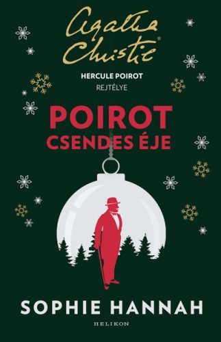 Sophie Hannah - Hercule Poirot csendes éje