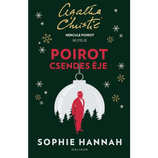 Sophie Hannah-  Hercule Poirot csendes éje