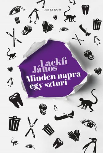 Lackfi János - Minden napra egy sztori - Egypercesek egy évadra