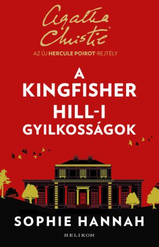 A Kingfisher Hill-i gyilkosságok -Sophie Hannah