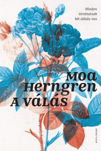  A válás -  Moa Herngren 