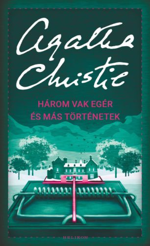 Három vak egér és más történetek - Agatha Christie (kötött áras) 