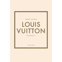   Louis Vuitton - Divatikonok -  V.Karen Homer 
