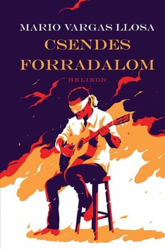 Csendes forradalom - Mario Vargas Llosa (kötött áras) 