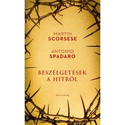   Beszélgetések a hitről - Antonio Spadaro, Martin Scorsese (kötött áras) 