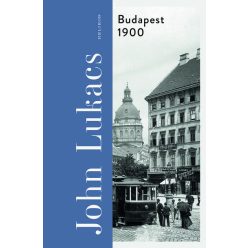   Budapest 1900 - A város és kultúrája -John Lukács (kötött áras)
