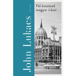   Fél évszázad magyar írásai - John Lukács (kötött áras) 