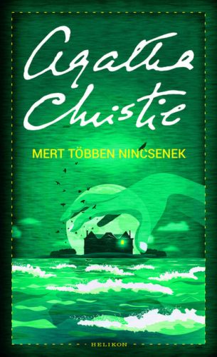 Mert többen nincsenek -  Agatha Christie