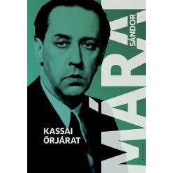 Kassai őrjárat - Márai Sándor  Kassai őrjárat - Márai Sándor