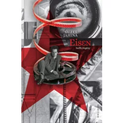 Eisen - buffo-regény - Guzel Jahina (kötött áras) 