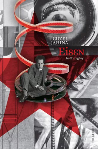 Eisen - buffo-regény - Guzel Jahina (kötött áras) 