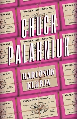 Harcosok klubja - Chuck Palahniuk