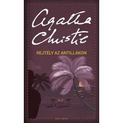 Rejtély az Antillákon - Agatha Christie 