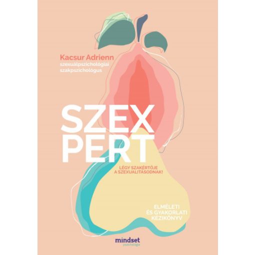 Szexpert - Légy szakértője a szexualitásodnak!-Kacsur Adrienn