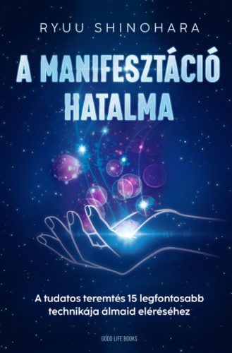 A manifesztáció hatalma - Ryuu Shinohara