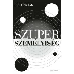 Szuperszemélyiség - Soltész Ian