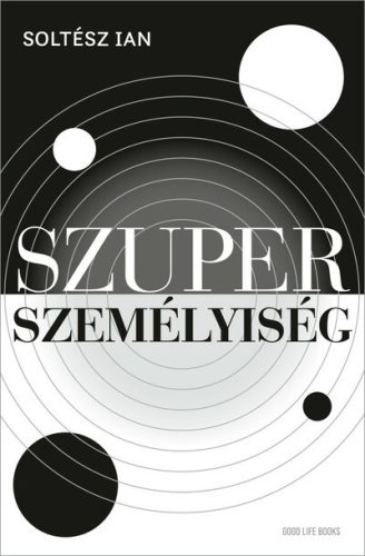 Szuperszemélyiség - Soltész Ian