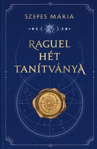 Raguel hét tanítványa - Szepes Mária (kötött áras)