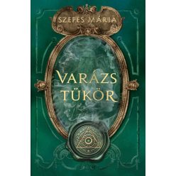Varázstükör - Szepes Mária (kötött áras) 