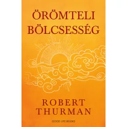 Örömteli bölcsesség - Robert Thurman (kötött áras) 