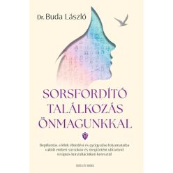   Sorsfordító találkozás önmagunkkal - dr. Buda László (kötött áras) 