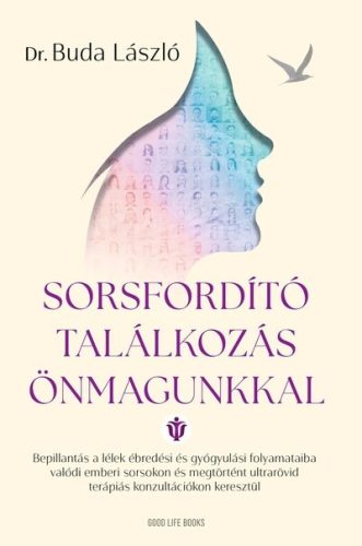 Sorsfordító találkozás önmagunkkal - dr. Buda László (kötött áras) 