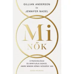    Mi Nők - Gillian Anderson és Jennifer Nadel (kötött áras)