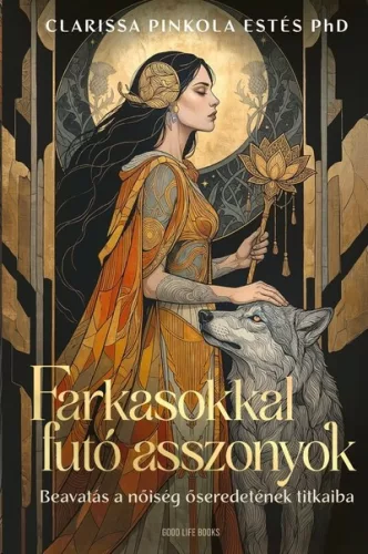 Farkasokkal futó asszonyok (élfestett) - Clarissa Pinkola Estés (kötött áras) 