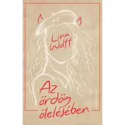 Az ördög ölelésében Lina Wolff (kötött áras) 