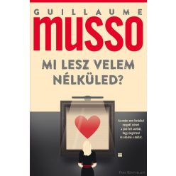 Mi lesz velem nélküled? - Guillaume Musso