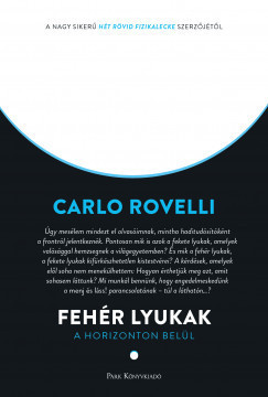 Fehér lyukak - Carlo Rovelli 