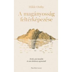   A magányosság feltérképezése - Hilde Ostby (kötött áras) 