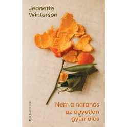   Nem a narancs az egyetlen gyümölcs - Jeanette Winterson (kötött áras) 