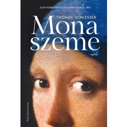 Mona szeme  - Thomas Schlesser (kötött áras)  Mona szeme  - Thomas Schlesser (kötött áras)