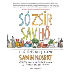 Samin Nosrat - Só, zsír, sav, hő 