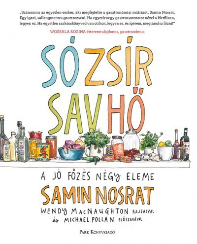 Samin Nosrat - Só, zsír, sav, hő 