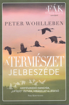 A természet jelbeszéde - Peter Wohlleben