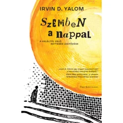 Irvin D. Yalom - Szemben a nappal 