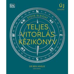 Teljes vitorlás kézikönyv - Steve Sleight  