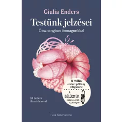   Testünk jelzései - Összhangban önmagunkkal - Giulia Enders (kötött áras) 