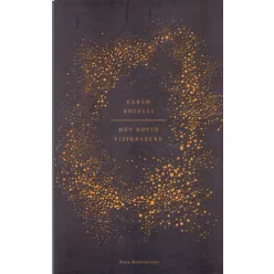 Hét rövid fizikalecke - Carlo Rovelli  