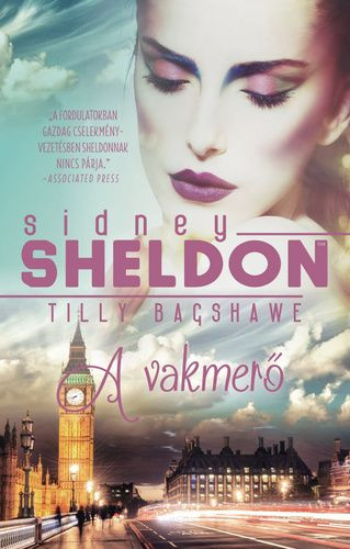 Sidney Sheldon-Tilly Bagshawe-A vakmerő 