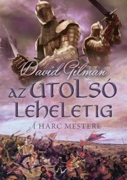 David Gilman - Az utolsó leheletig  